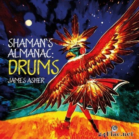 James Asher - Shaman’s Almanac: Drums (2020) Hi-Res