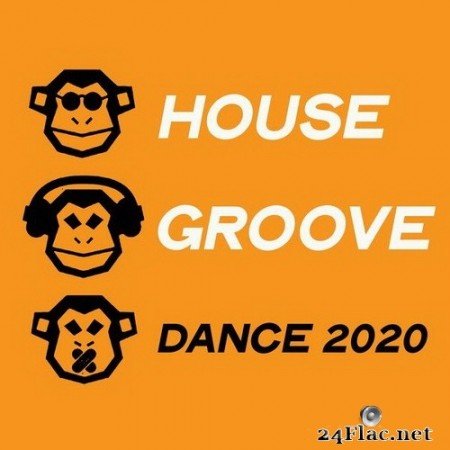 VA - House Groove Dance 2020 (2020) Hi-Res