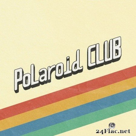 My Dear - Polaroïd Club (2020) Hi-Res