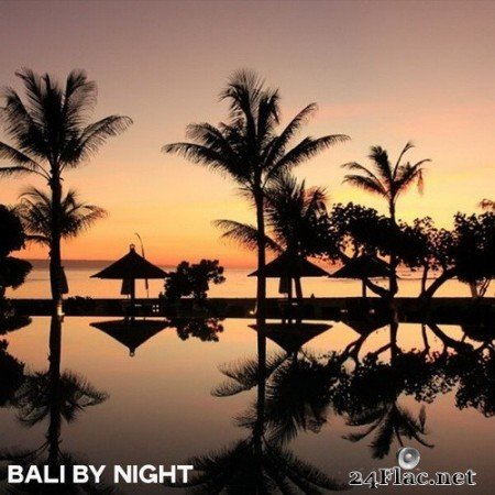 VA - Bali by Night (2020) Hi-Res