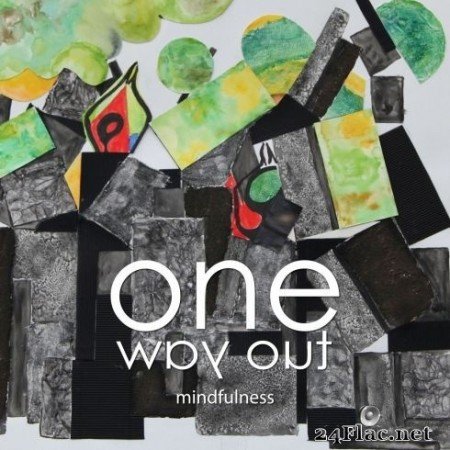 One Way Out - Mindfulness (2020) Hi-Res