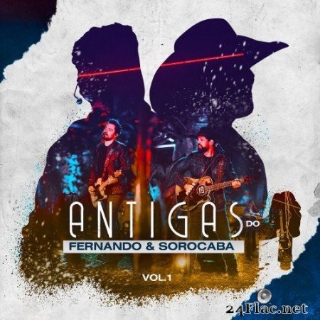 Fernando & Sorocaba - Antigas do Fernando & Sorocaba, Vol. 1 (2020) Hi-Res