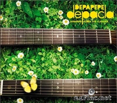 DEPAPEPE - DEPAPEPE Plays The Classics (2007) [FLAC (tracks)]
