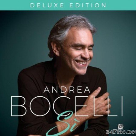 Andrea Bocelli - Sì (Deluxe) (2018) [FLAC (tracks)]