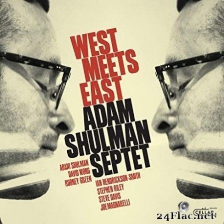 Adam Shulman Septet - West Meets East (2020) FLAC