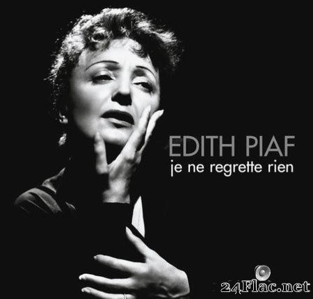 Edith Piaf - Non je ne regrette rien (2012) [FLAC (tracks + .cue)]