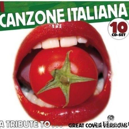 VA - Canzone Italiana - A Tribute to Italia (2010) [FLAC (tracks + .cue)]