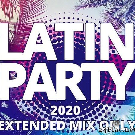 VA - Latin Party 2020 [FLAC (tracks)]