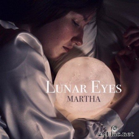 Martha - Lunar Eyes (EP) (2020) FLAC