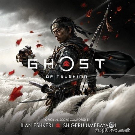 Ilan Eshkeri & Shigeru Umebayashi - Ghost of Tsushima (2020) Hi-Res
