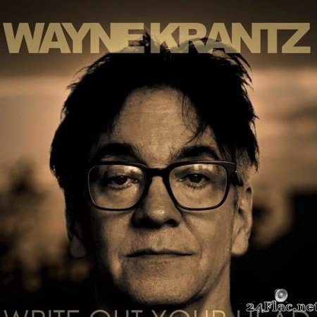Wayne Krantz - Write Out Your Head (2020) [FLAC (tracks + .cue)]