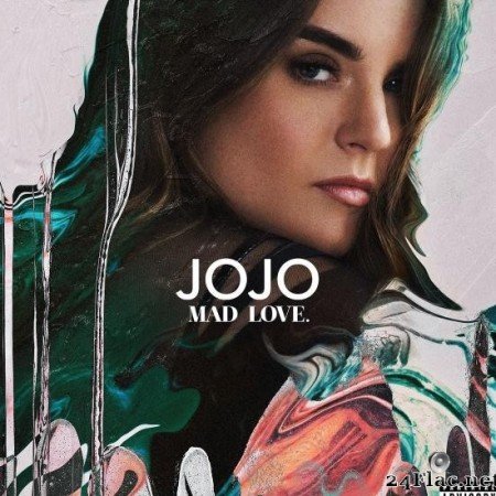 JoJo - Mad Love. (Deluxe) (2016) [FLAC (tracks)]