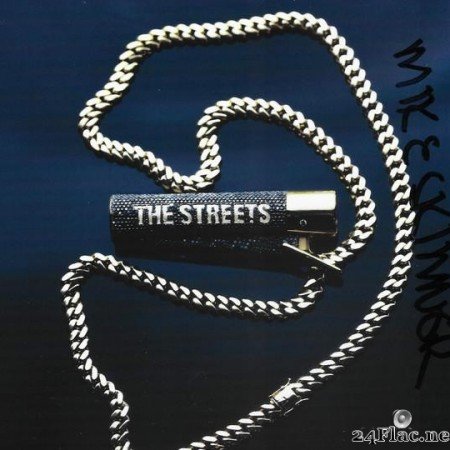 The Streets - None of Us Are Getting Out of This Life Alive (2020) [FLAC (tracks + .cue)]