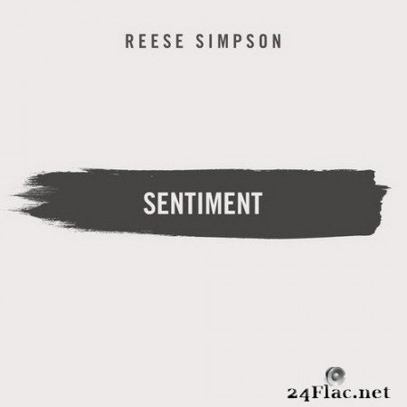 Reese Simpson - Sentiment (2020) Hi-Res