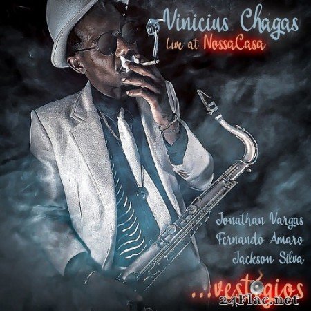 Vinicius Chagas - Live At Nossa Casa ...Vestígio (ao Vivo) (2020) Hi-Res