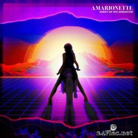 Amarionette - Sunset on This Generation (2020) FLAC