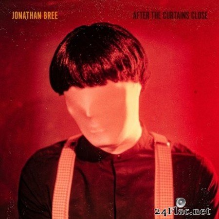 Jonathan Bree - After the Curtains Close (2020) Hi-Res