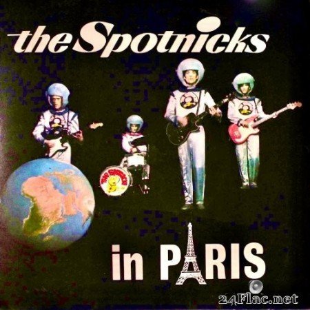 The Spotnicks - The Spotnicks In Paris! (2020) Hi-Res