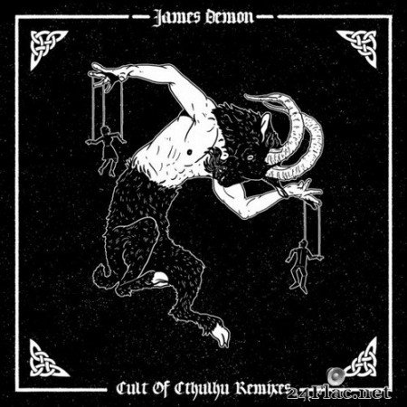 James Demon - Cult of Cthulhu Remixes (2020) Hi-Res