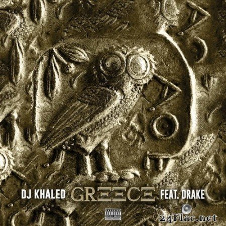 DJ Khaled feat. Drake - GREECE (Single) (2020) Hi-Res