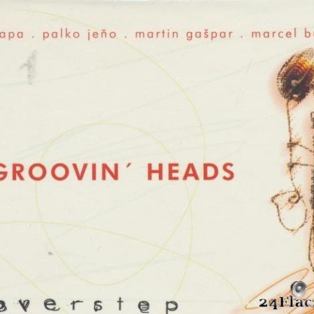Groovin' Heads - Overstep (2005) [FLAC (tracks + .cue)]