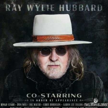 Ray Wylie Hubbard - Co-Starring (2020) [FLAC (tracks)]