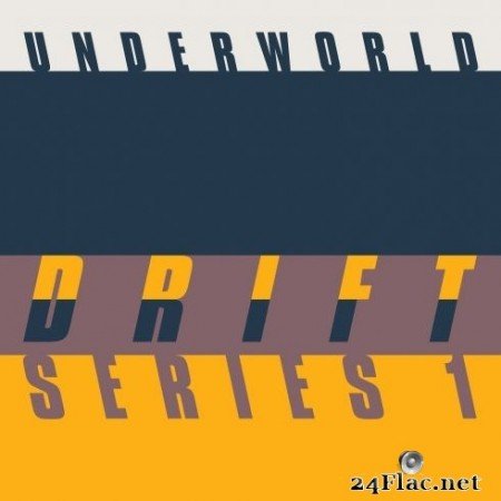 Underworld - Drift Series 1 - Complete (2020) Hi-Res + FLAC
