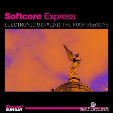Softcore Express - Electronic Vivaldi: The Four Seasons (2020) Hi-Res