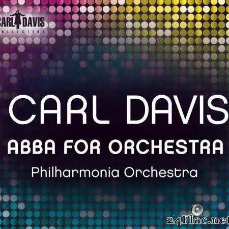 Carl Davis - ABBA for Orchestra (2014) [FLAC (tracks)]