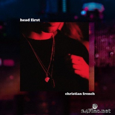 Christian French - head first (remixes) (2020) Hi-Res