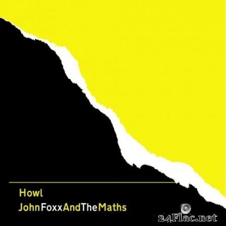 John Foxx & The Maths - Howl (2020) FLAC