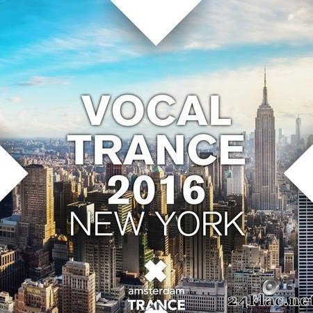 VA - Vocal Trance 2016 New York (2016) [FLAC (tracks)]