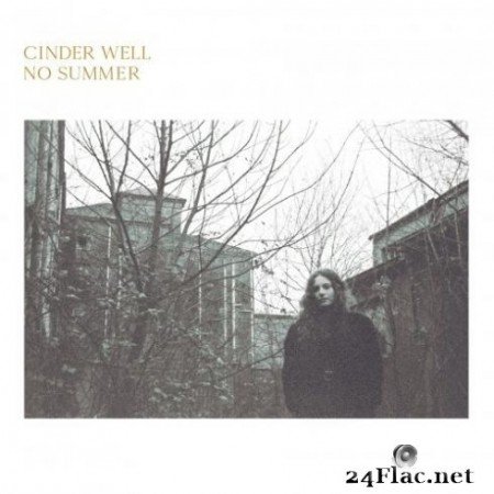 Cinder Well - No Summer (2020) FLAC