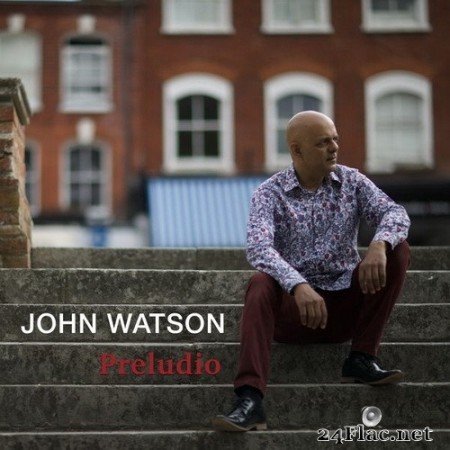 John Watson - Preludio (2020) Hi-Res