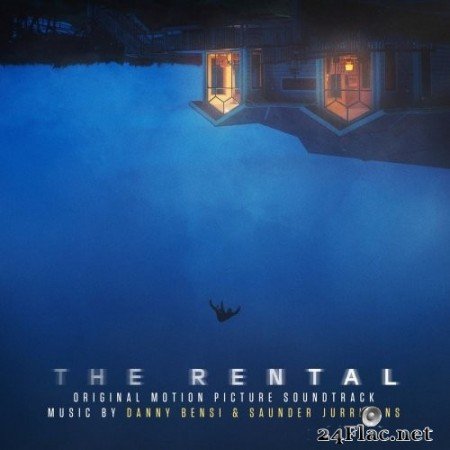 Danny Bensi, Saunder Jurriaans - The Rental (Original Motion Picture Soundtrack) (2020) Hi-Res