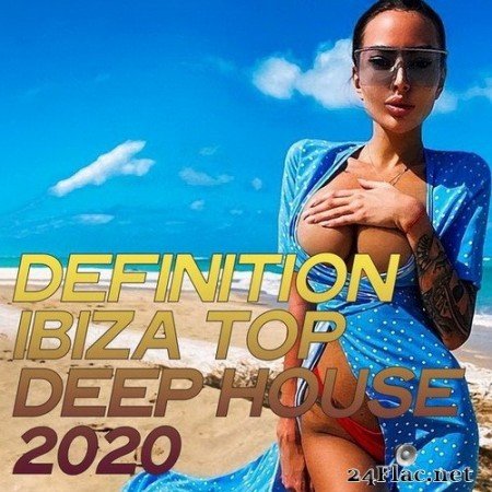 VA - Definition Ibiza Top Deep House 2020 (2020) Hi-Res