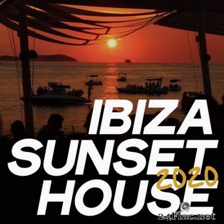 VA - Ibiza Sunset House 2020 (2020) Hi-Res
