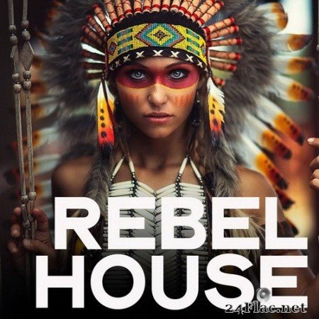 VA - Rebel House (2020) Hi-Res