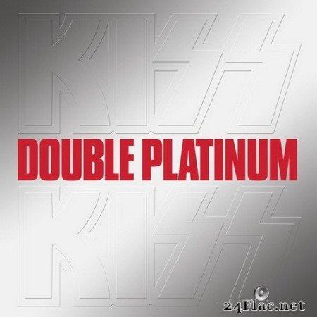 Kiss - Double Platinum (1978/2014) Hi-Res