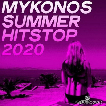 VA - Mykonos Summer Hits Top 2020 (2020) Hi-Res