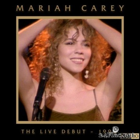 Mariah Carey - The Live Debut: 1990 (2020) Hi-Res