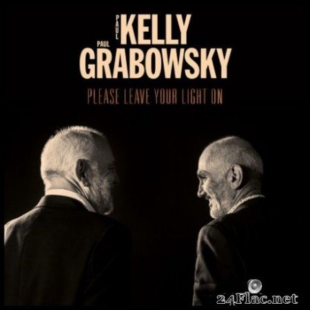 Paul Kelly & Paul Grabowsky - Please Leave Your Light On (2020) Hi-Res