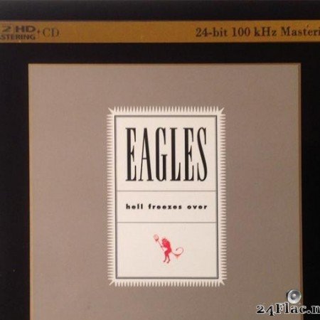 Eagles - Hell Freezes Over (1994/2011) [FLAC (tracks + .cue)]