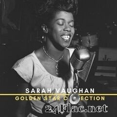 Sarah Vaughan - Golden Star Collection (2020) FLAC