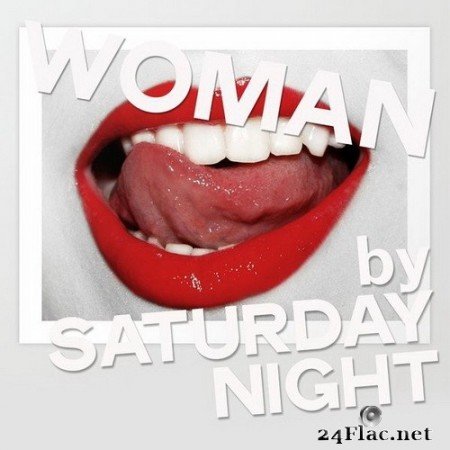 VA - Woman by Saturday Night (2020) Hi-Res