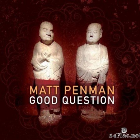 Matt Penman - Good Question (2018) [FLAC (tracks)]