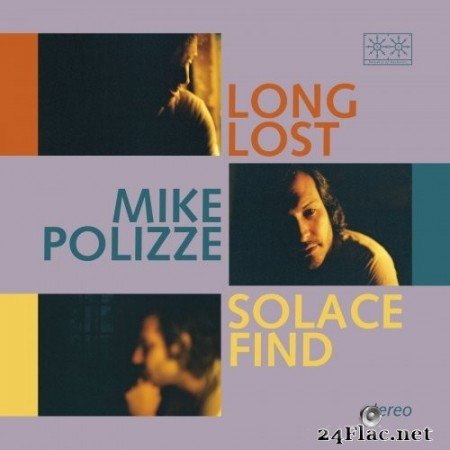 Mike Polizze - Long Lost Solace Find (2020) Hi-Res