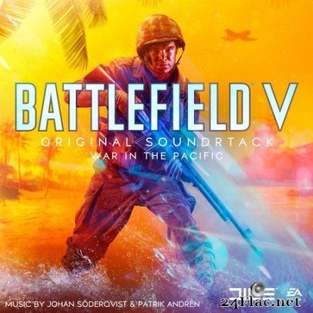 Johan Soderqvist - Battlefield V: War in the Pacific (Original Soundtrack) (2020) Hi-Res