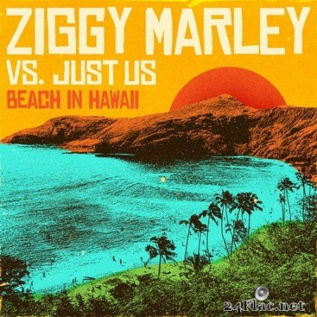 Ziggy Marley - Beach In Hawaii (Single) (2020) Hi-Res