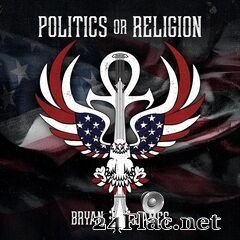 James Bryan - Politics or Religion (2020) FLAC